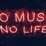 red no music no life signage